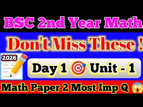 BSc 2nd Year Math Paper 2 Unit 1 One Shot Revision 🔥 Most Important Questions