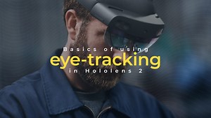 Basics Of Using Eye-Tracking in HoloLens 2