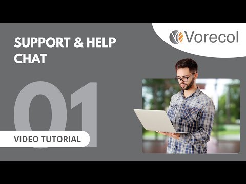 01. Support & Help Chat in Vorecol | Video Tutorial