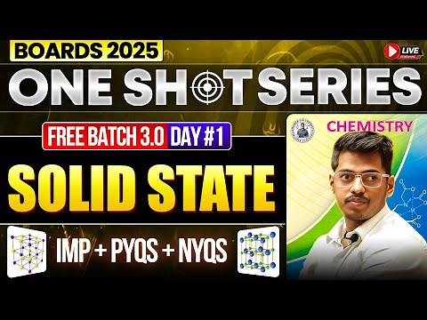 1. Solid State | ONE SHOT | Day 1 || PYQs + NYQs | Class12th By Abhishek Sir Chemistry #oneshot