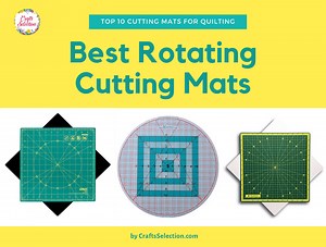 Top 10 Best Rotating Cutting Mats For Quilting 2024
