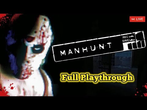 🔴 Manhunt (2003) - Full Game [Scary Stream] (Walkthrough, Gameplay) LIVE
