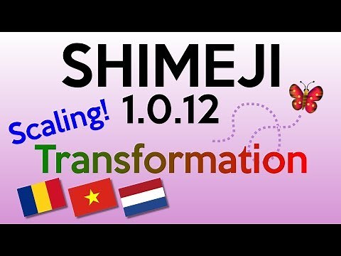 TRANSFORMATION! SCALING! NEW SHIMEJI 1.0.12