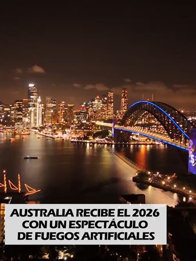 Australia recibe el 2026 con fuegos artificiales en Sídney