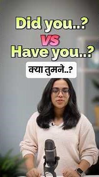 Did You vs Have You? What’s the Difference? | English Grammar Lesson | Past Tense Questions -Ananya