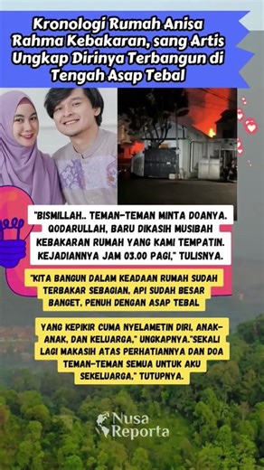 Kronologi Rumah Anisa Rahma Kebakaran, sang Artis Ungkap Dirinya Terbangun di Tengah Asap Tebal