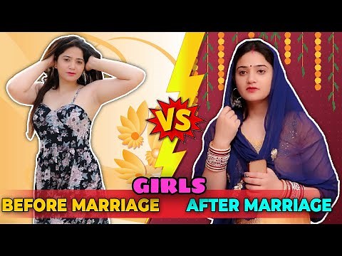 GIRLS LIFE - BEFORE MARRIAGE vs AFTER MARRIAGE || Sibbu Giri