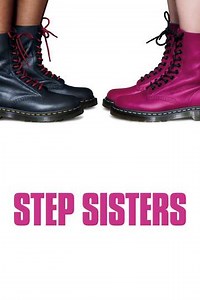 Step Sisters (2018) - Movie