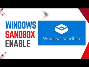 How to Enable Windows Sandbox | Built-in Virtual Machine in Windows 11