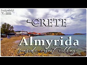 🇬🇷Crete, Almyrida seaside resort village 2022, Greece - Kréta, Prímorská dedina Almyrida