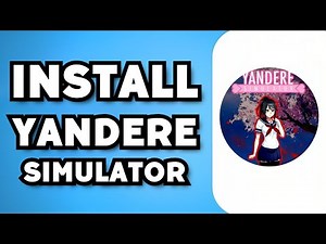How To Download Yandere Simulator 2024 - Full Guide