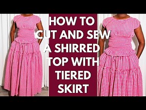 How to cut and sew a shirred top with tiered skirt #sewingtutorial