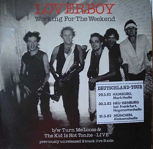 Loverboy - Working For The Weekend