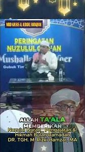 Nuzulul Quran Pengajaran & Hikmah Bulan Ramadan DR TGH M Rizki Hamzar, MA @adibasakila-ub1rk