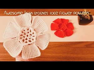 Awesome Irish crochet lace flower pattern