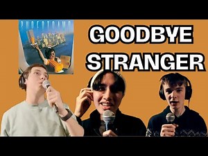 Goodbye Stranger (Supertramp) HIGH SCHOOL Cover | Low Darts