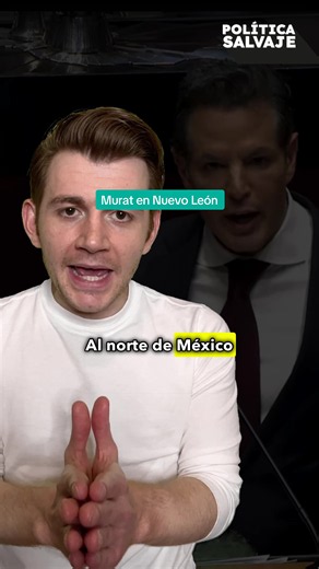 Morena quiere apoderarse de Nuevo León, y está buscando hacerlo a través de Alejandro Murat. #noticias #mexico #cdmx