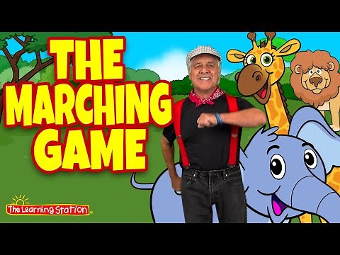 The Marching Game ♫ Movement Song For Kids ♫ Action Songs ♫ Brain Breaks by The Learning Station