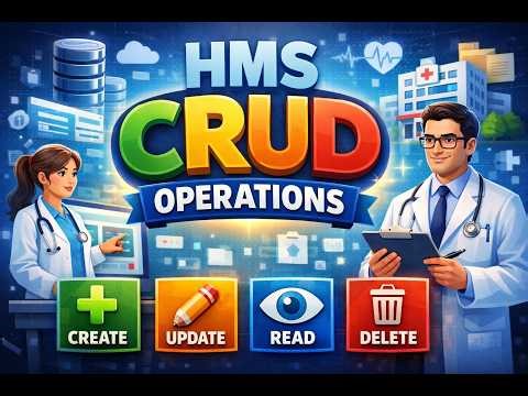 HMS #3 #HMS CRUD Operations Explained for HMS Project | Java + Spring Boot MySQL DB Postman