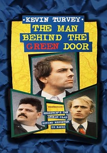 Kevin Turvey: The Man Behind the Green Door - streaming