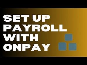 How To Set Up Payroll with OnPay : 2022 Guide for Small Businesses