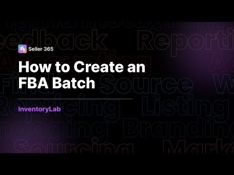 How to Create an FBA Batch