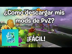 ¿Como descargar mis mods de PvZ? Bien Explicado ✔️