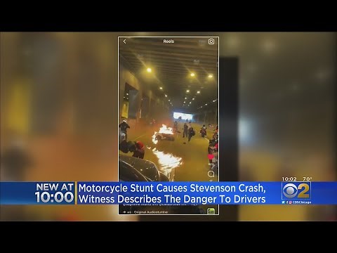 Motorcycle Stunt Causes Stevenson Expressway Crash; Witness Describes The Danger To Other Drivers