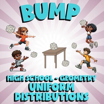 Uniform Distributions BUMP Math Game - No Prep Geometry Review Activity