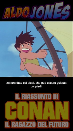 RIASSUNTO di CONAN - IL RAGAZZO DEL FUTURO - Parte 1