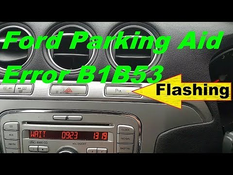 Ford Galaxy parking sensors not working error B1B53... Fault finding and repair.