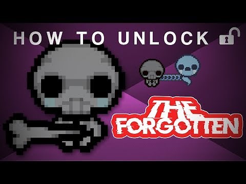 How to Unlock The Forgotten | The Binding Of Isaac: Afterbirth + The Forgotten Update!