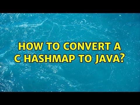 How to convert a C hashmap to Java? (3 Solutions!!)