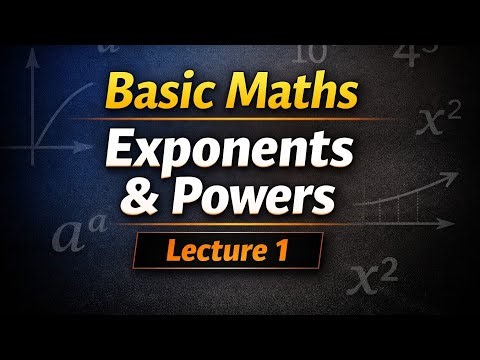 Basic Maths for JEE Main & NEET 2027 | Exponents and Powers (Part-1) | Mathematical Tools Lecture 1