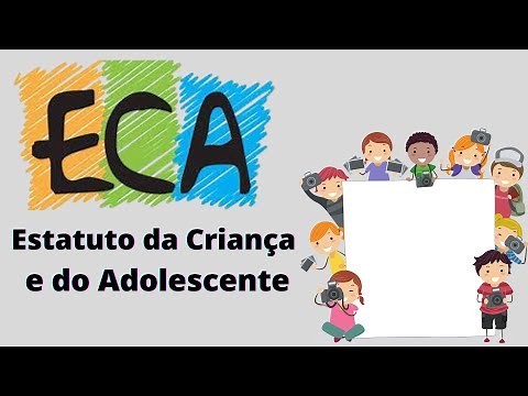 📜 ECA - Child and Adolescent Statute