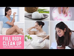 DIY All Natural Body Clean Up Routine | For Smooth, Soft and Glowing Skin!