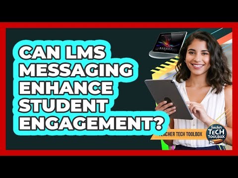 Can LMS Messaging Enhance Student Engagement?