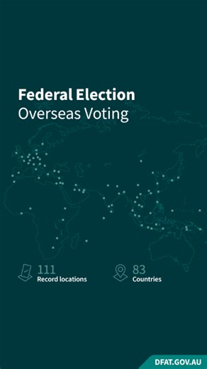 DFAT’s global network of embassies, high commissions and consulates is proud to support democracy in action, on a global scale. Across the Pacific, Southeast Asia, Europe and beyond – Australians are casting their votes in the federal election. This year, voting is available at a record 111 locations overseas across 83 countries. From the biggest overseas polling booths (London, New York, Berlin, Hong Kong) to some of the smallest (Nauru, Accra, Rarotonga, Bandar Seri Begawan), Australian offici