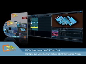 Highlights zum Video-Lernkurs Volume 20 - MAGIX Video deluxe - MAGIX Video Pro X