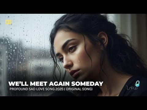 💔Best English Hollywood Songs 2025 ✨ | Pop & Romantic Music Vibes🥺