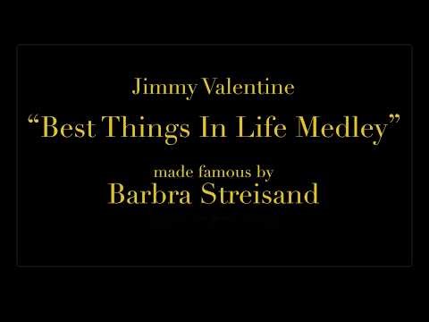 The Best Things In Life Medley