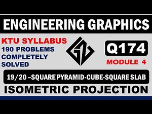 Q174 Isometric projection| Square pyramid on cube on Square Slab| Engineering Graphics| Ktu Syllabus