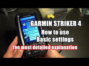 Fish finder how to set up basic settings GARMIN Striker 4 it's the best $100 rang on the market