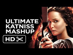 Katniss Everdeen - The Ultimate Girl on Fire Mashup (2014) - Jennifer Lawrence Movie HD