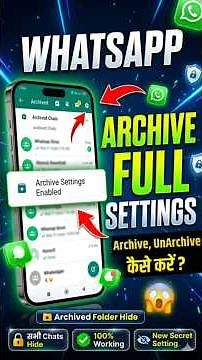 WhatsApp Archive Settings | WhatsApp Archived Remove | WhatsApp me Archive ko Unarchive Kaise Kare
