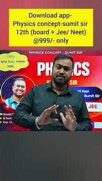 course for 12th /Jee/Neet /physics #mains #12thphysics #neet #trending