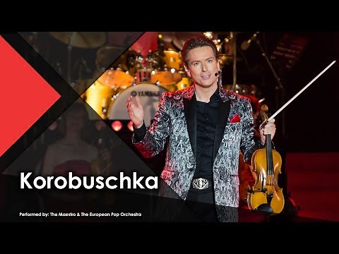Korobuschka - The Maestro & The European Pop Orchestra (Live Performance Music Video)