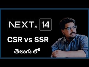 Next js 14 Tutorial in Telugu | client side rendering vs server side rendering | CSR vs SSR