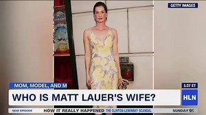 Who is Matt Lauer's wife? | HLN