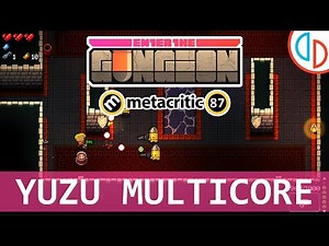 Enter the Gungeon | yuzu Emulator Early Access 558 (MULTICORE) | Nintendo Switch